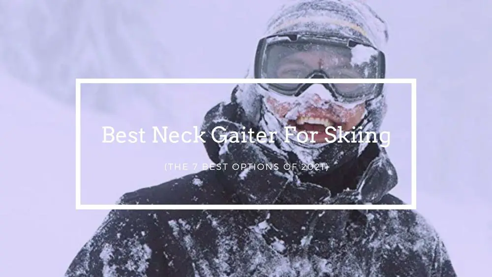 Best Neck Gaiter For Skiing