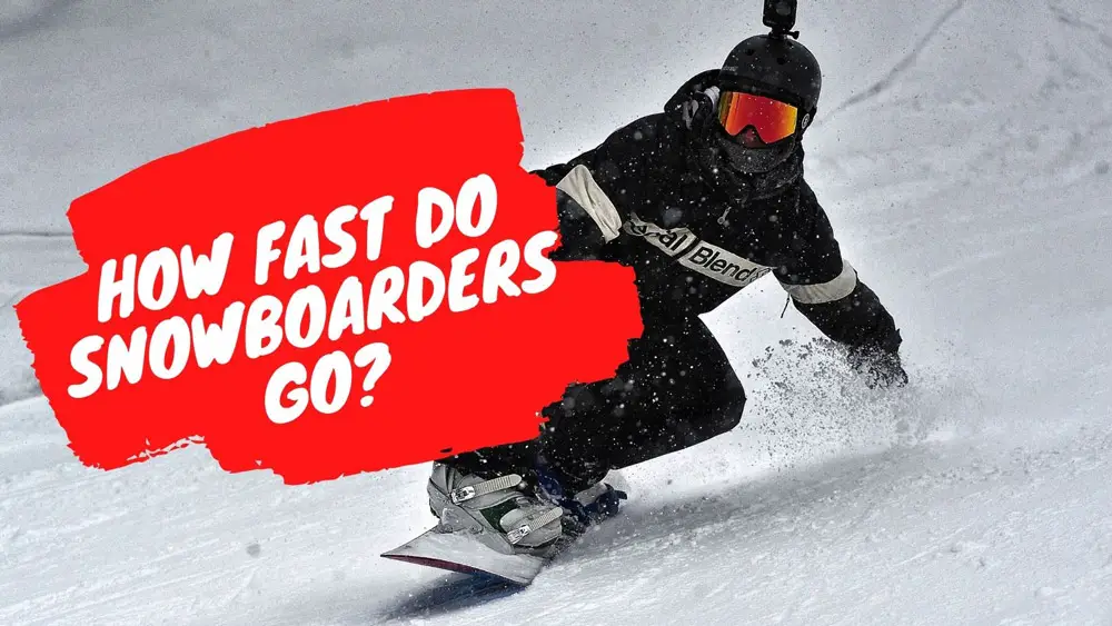 How Fast Do Snowboarders Go